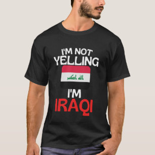 Camiseta Não Estou Gritando Sou Iraquiano Citação Divertida