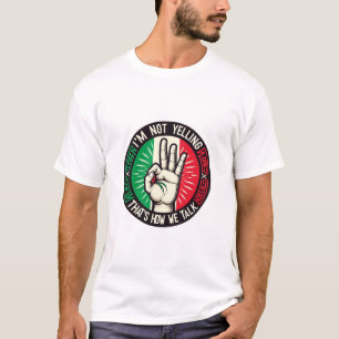 Camiseta Não estou gritando, sou italiano - cultural hilari