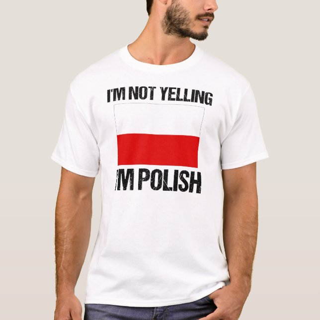 Camiseta Não estou gritando, sou Polônia de bandeira polone (Frente)