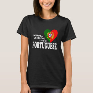 Camiseta Não Estou Gritando Sou Souvenir da Bandeira Portug