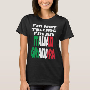 Camiseta Não Estou Gritando Sou Um Avô Italiano Bandeira Da