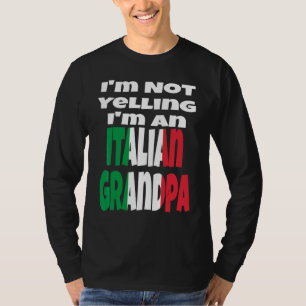 Camiseta Não Estou Gritando Sou Um Avô Italiano Bandeira Da