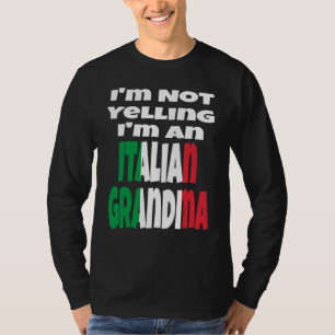 Camiseta Não Estou Gritando Sou Uma Avó Italiana Bandeira D