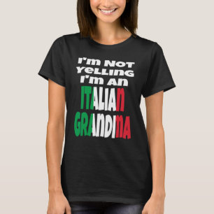 Camiseta Não Estou Gritando Sou Uma Avó Italiana Bandeira D