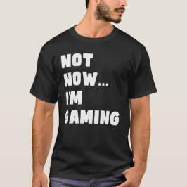 Camiseta Não estou jogando, jogador de vídeo engraçado