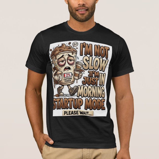 Camiseta Não Estou Lento Estou Apenas no Modo de Inicializa (Frente)