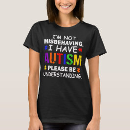 Camiseta Não Estou Me Comportando Mal, Tenho Conscientizaçã