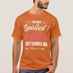 Camiseta Não Estou Mimada Minha Tia Só Me Ama aeam Matchi