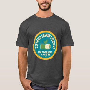 Camiseta Não Estou Preguiçoso Estou Eficiente em Energia Ca