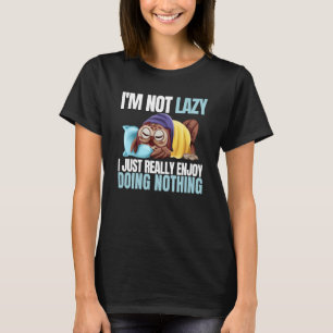 Camiseta Não Estou Preguiçoso Só Gosto Muito De Não Fazer N