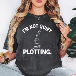 Camiseta Não Estou Silencioso, Estou Apenas Planejando Escr