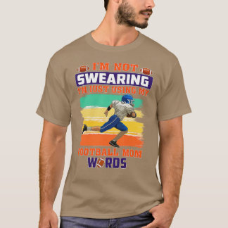 Camiseta Não estou xingando Palavras de Mãe de Futebol