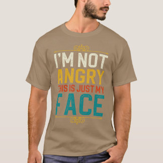 Camiseta Não Estou Zangado Que É Só A Minha Cara