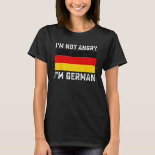 Camiseta Não estou zangado, sou alemão Funny Germany Flag O