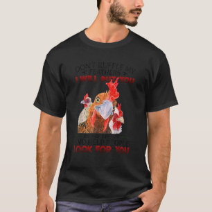 Camiseta Não estrague meus pés, eu vou te colocar galinha