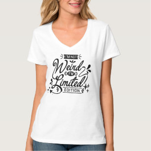 Camiseta "Não Estranho, Apenas Edição Limitada: Celebre Sua