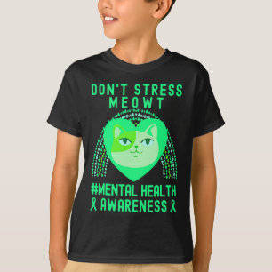 Camiseta Não Estresse Meowt Consciência da Saúde Mental Arc