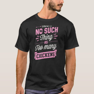 Camiseta Não Existe Coisa Tal Como Muitos Frangos Fazendeir