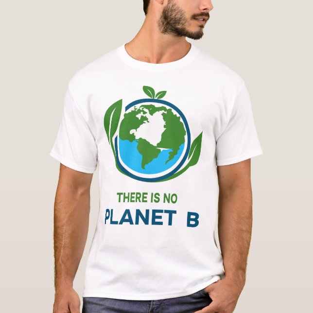 Camiseta Não Existe Planeta B (Frente)