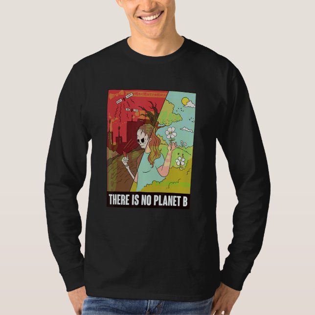 Camiseta Não Existe Planeta B   Dia da Terra   Aquecimento  (Frente)