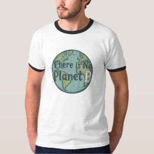 Camiseta Não Existe um Planeta B - Conscientização Climátic