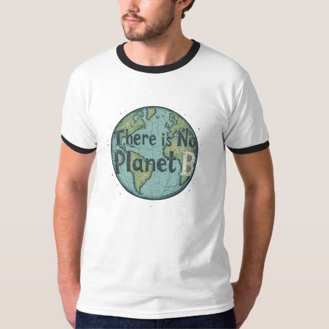 Camiseta Não Existe um Planeta B - Conscientização Climátic (Frente)