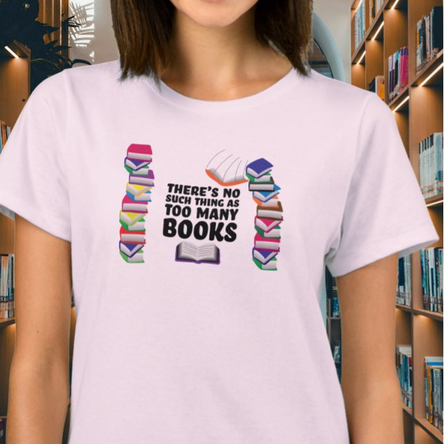 Camiseta Não existem muitos livros (Criador carregado)