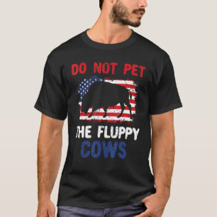 Camiseta Não Faça Carinho Nas Vacas Fofas Bandeira Dos EUA