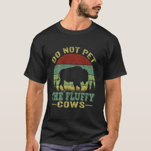 Camiseta Não Faça Carinho Nos Bisons Vacas Fofos Vintage Re