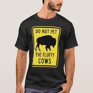 Camiseta Não Faça Carinho Nos Bois American Bison Legal Ret