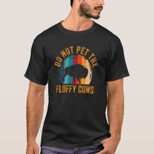Camiseta Não Faça Carinho Nos Bois Fofos Homens Mulheres Pô