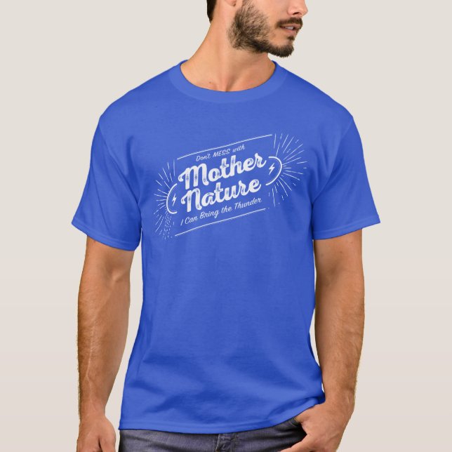 Camiseta Não faça mess com amigos da Mãe Natureza (Frente)