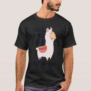 Camiseta Não faço ideia do que estou fazendo com Lama Alpac