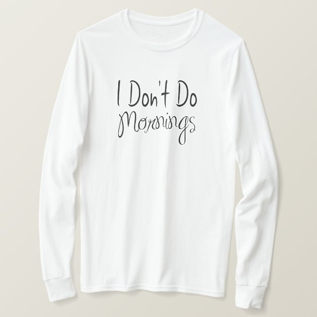 Camiseta Não faço manhãs (Frente do Design)