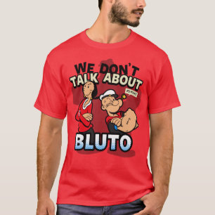 Camiseta Não Falamos Sobre Bluto