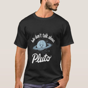 Camiseta Não Falamos Sobre Design de Humor Espacial Diverti