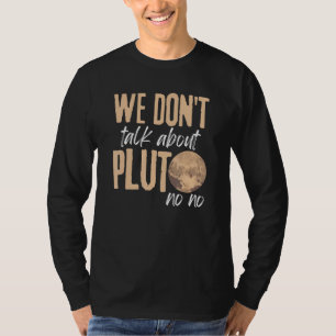 Camiseta Não falamos sobre Plutão