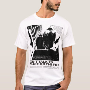 Camiseta Não fale à polícia