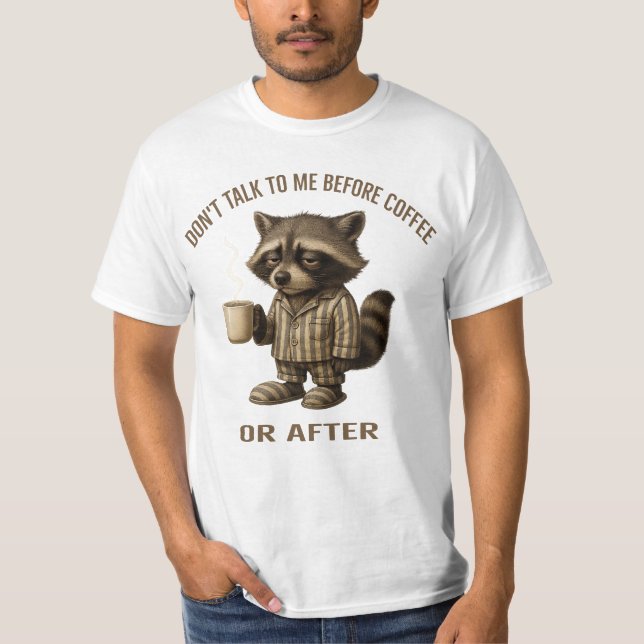 Camiseta Não Fale Comigo Antes Do Café Ou Depois – Guaxinim (Frente)