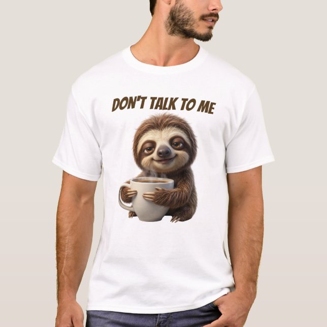 Camiseta Não Fale Comigo Café Preguiça (Frente)