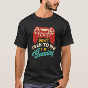 Camiseta Não Fale Comigo Estou Jogando Jogador Vintage