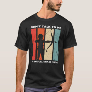 Camiseta Não Fale Comigo Estou no Modo de Mira Total Arqu