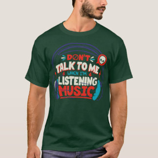 Camiseta Não fale comigo, estou ouvindo música de Tobe Fons