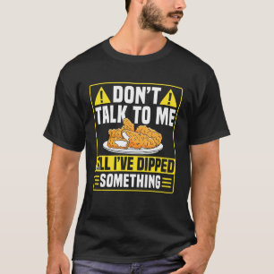 Camiseta Não Fale Comigo Ternura de Frango 1
