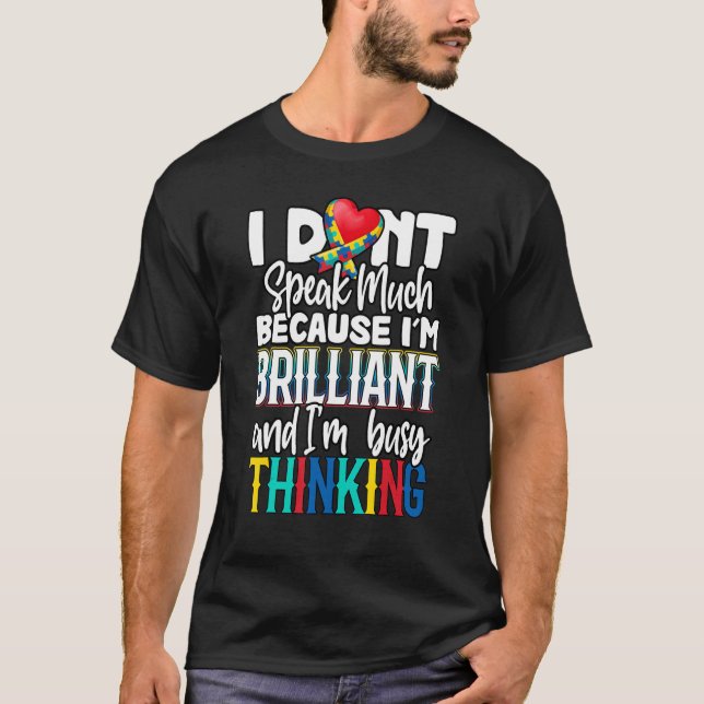 Camiseta Não falo muito porque sou brilhante Autismo (Frente)
