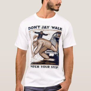 Camiseta Não faz a caminhada de Jay WPA 1937