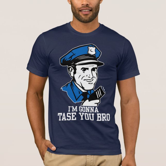 Camiseta Não faz Tase mim t-shirt de Bro (Frente)