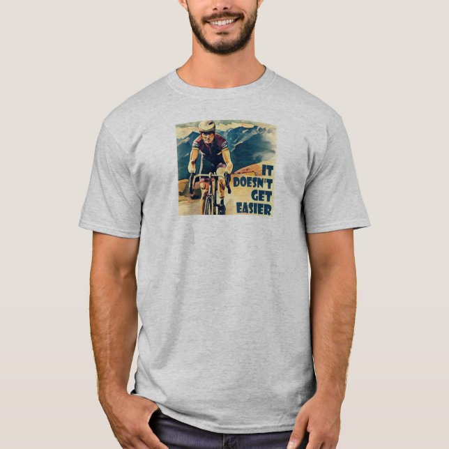 Camiseta Não fica mais fácil andar de bicicleta (Frente)