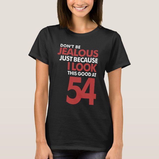 Camiseta Não fique com ciúmes 54 (Frente)