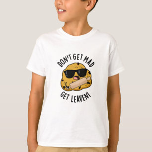 Camiseta Não Fique com Raiva, Faça Fermentar Piada de Massa